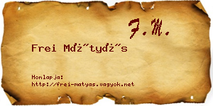 Frei Mátyás névjegykártya